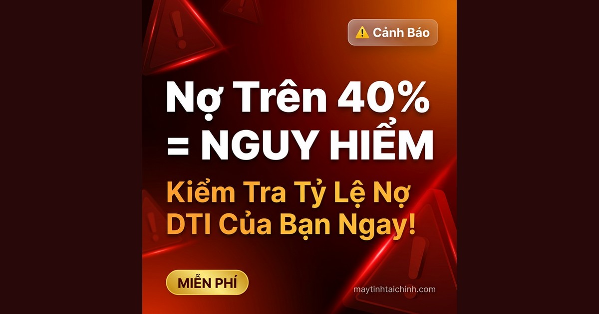 Tỷ Lệ Nợ An Toàn DTI
