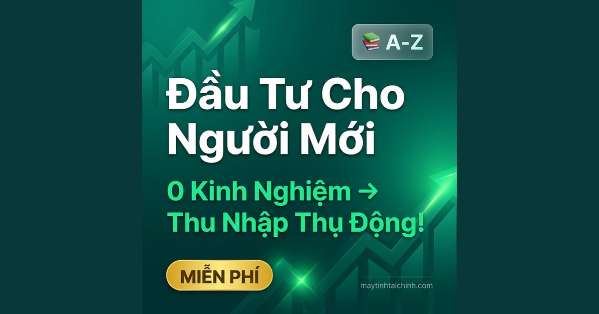 Hướng Dẫn Đầu Tư Cho Người Mới